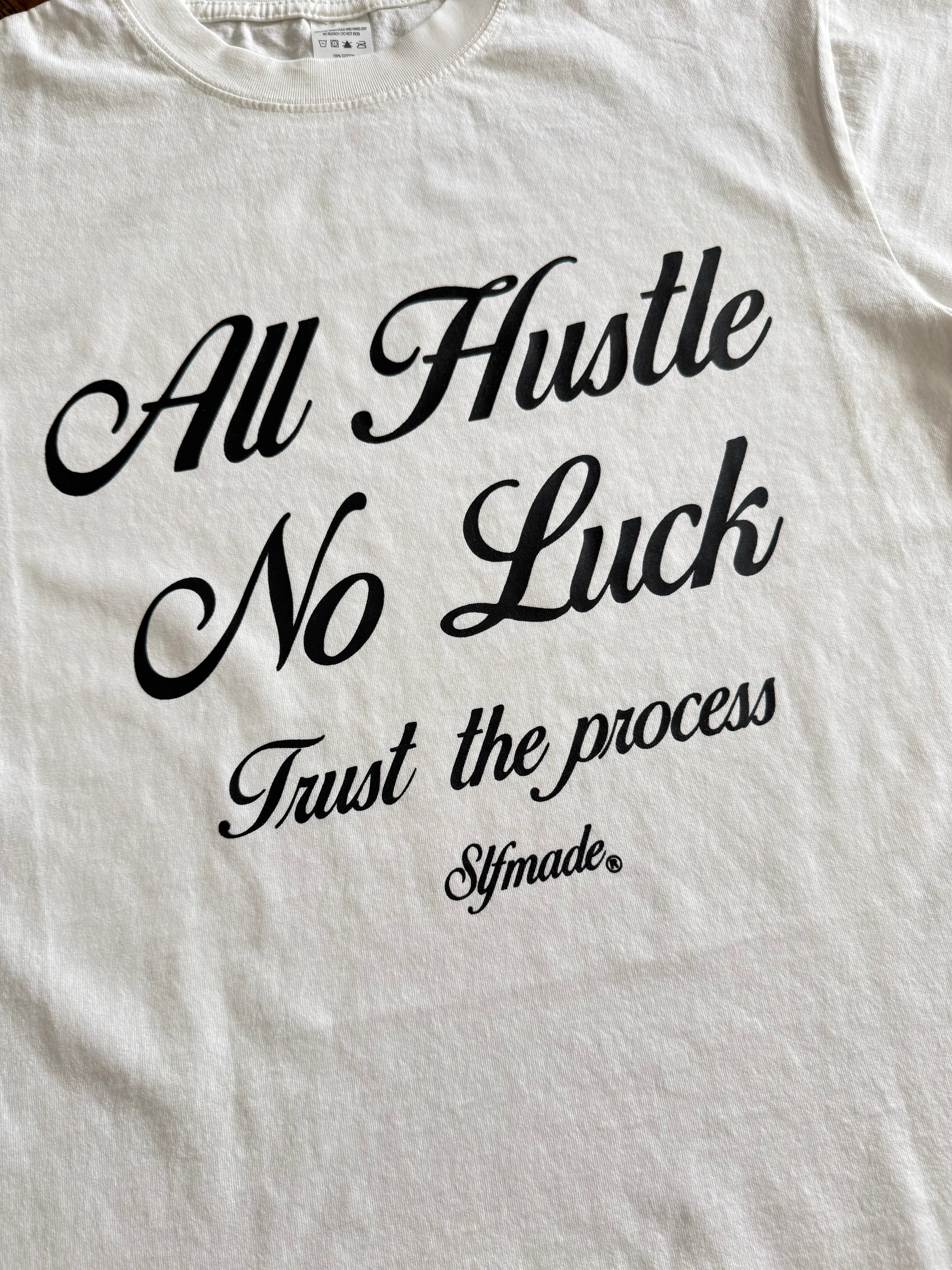 All Hustle No Luck Tee